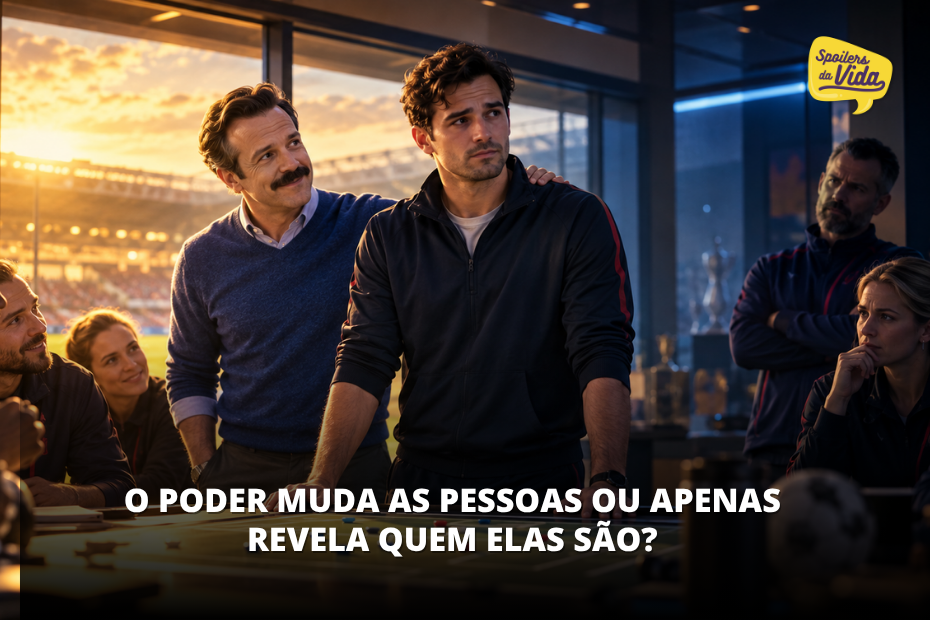 Poder e liderança revelam quem somos